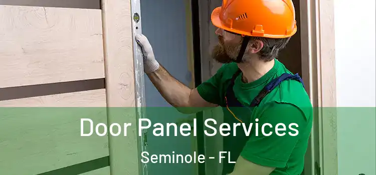 Door Panel Services Seminole - FL
