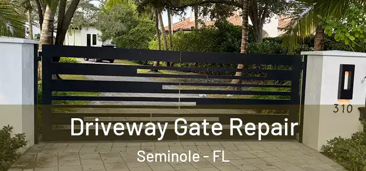 Driveway Gate Repair Seminole - FL