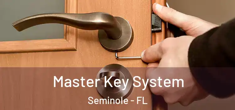 Master Key System Seminole - FL