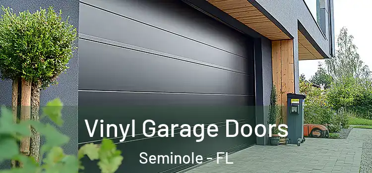  Vinyl Garage Doors Seminole - FL
